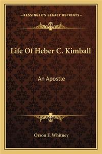 Life of Heber C. Kimball