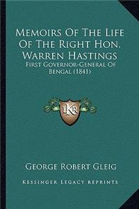 Memoirs of the Life of the Right Hon. Warren Hastings: First Governor-General of Bengal (1841)