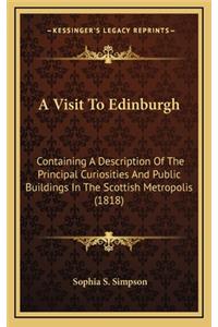 A Visit to Edinburgh