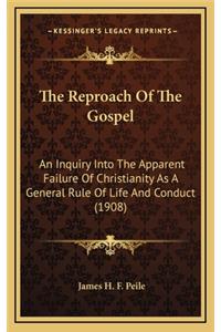 The Reproach of the Gospel
