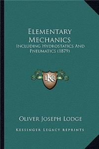 Elementary Mechanics