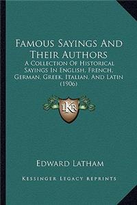 Famous Sayings and Their Authors