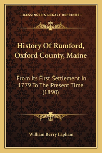 History Of Rumford, Oxford County, Maine