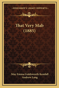 That Very Mab (1885)