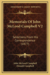 Memorials of John McLeod Campbell V2