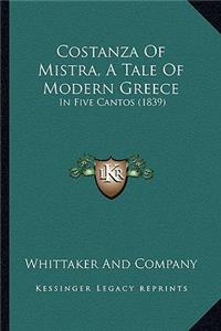 Costanza Of Mistra, A Tale Of Modern Greece