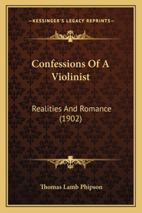Confessions Of A Violinist