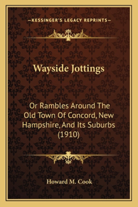 Wayside Jottings