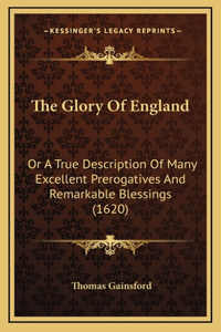 The Glory Of England