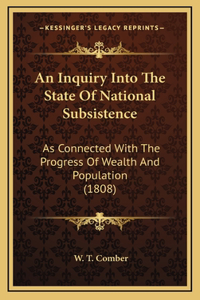 An Inquiry Into The State Of National Subsistence