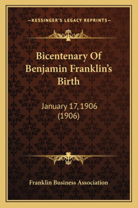 Bicentenary Of Benjamin Franklin's Birth