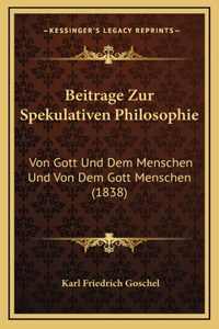 Beitrage Zur Spekulativen Philosophie