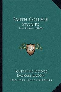 Smith College Stories: Ten Stories (1900)