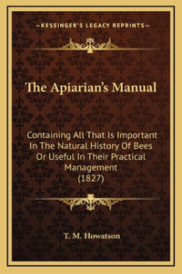 The Apiarian's Manual