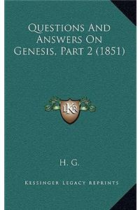 Questions And Answers On Genesis, Part 2 (1851)