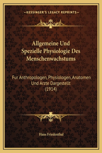 Allgemeine Und Spezielle Physiologie Des Menschenwachstums