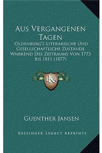 Aus Vergangenen Tagen