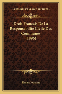 Droit Francais De La Responsabilite Civile Des Communes (1896)