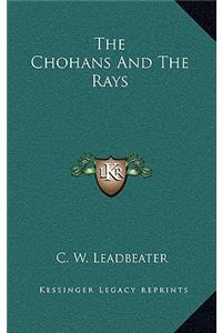 The Chohans and the Rays