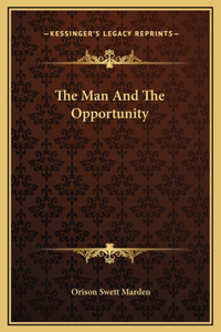 Man And The Opportunity