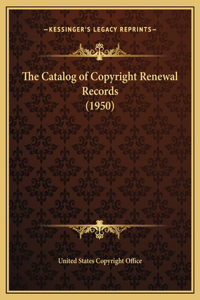 The Catalog of Copyright Renewal Records (1950)