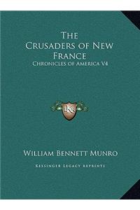 The Crusaders of New France