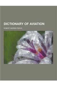 Dictionary of Aviation