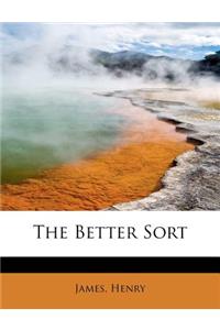 The Better Sort