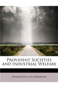 Provident Societies and Industrial Welfare