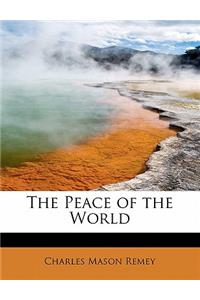 The Peace of the World