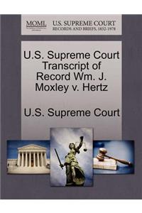 U.S. Supreme Court Transcript of Record Wm. J. Moxley V. Hertz