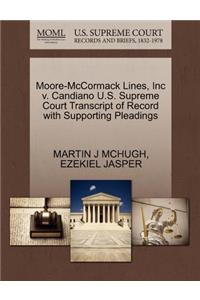 Moore-McCormack Lines, Inc V. Candiano U.S. Supreme Court Transcript of Record with Supporting Pleadings