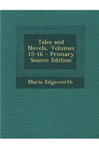 Tales and Novels, Volumes 15-16