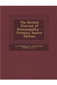 The British Journal of Homoeopathy - Primary Source Edition