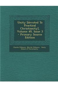 Unity [Devoted to Practical Christianity], Volume 49, Issue 3