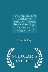 Ray's Algebra, Part Second