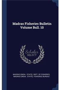 Madras Fisheries Bulletin Volume Bull. 10