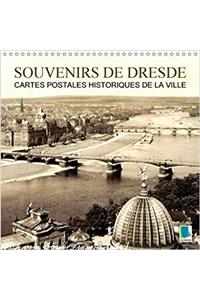 Souvenirs De Dresde - Cartes Postales Historiques De La Ville 2018