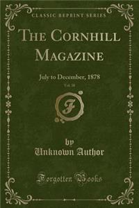 The Cornhill Magazine, Vol. 38
