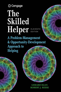 Mindtap Counseling, 1 Term (6 Months) Printed Access Card with Workbook for Egan/Owen/Reese's the Skilled Helper: A Problem-Management and Opportunity-Development Approach to Helping