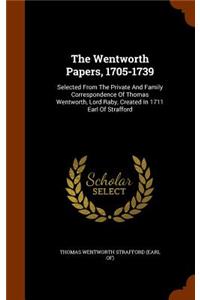 The Wentworth Papers, 1705-1739