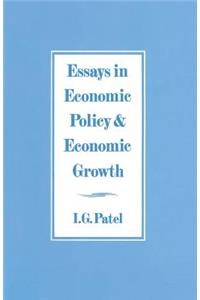 Essays in Economic Policy and Economic Growth