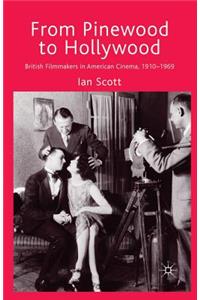From Pinewood to Hollywood