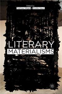 Literary Materialisms