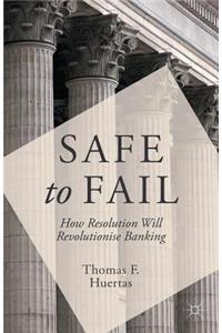 Safe to Fail