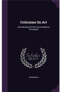 Criticisms On Art