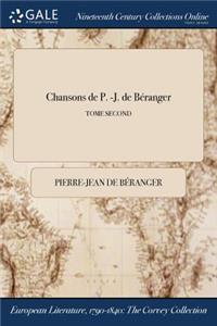 Chansons de P. -J. de Beranger; Tome Second