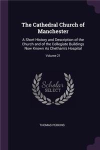 The Cathedral Church of Manchester