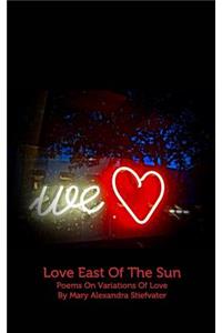 Love East Of The Sun