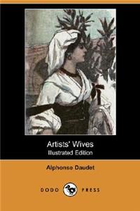 Artists' Wives (Illustrated Edition) (Dodo Press)